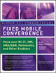 Book cover of: Fixed Mobile Convergence. By: Alex Shneyderman