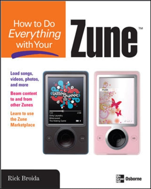 Book cover of: How to Do Everything with Your Zune. By: Rick Broida