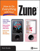 Book cover of: How to Do Everything with Your Zune. By: Rick Broida