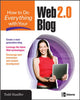 Book cover of: How to Do Everything with Your Web 2.0 Blog. By: Todd Stauffer