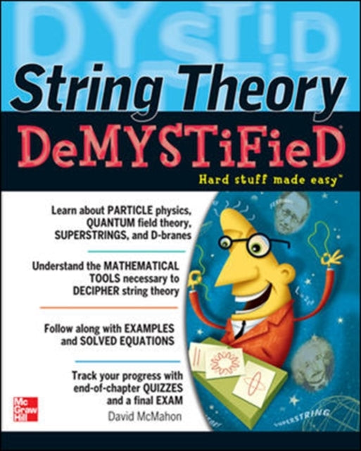 Book cover of: String Theory Demystified. By: David McMahon