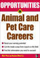 Book cover of: Opportunities in Animal and Pet Careers
