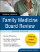 Book cover of: Family Medicine Board Review: Pearls of Wisdom, Fourth Edition. By: Cynthia M. Waickus