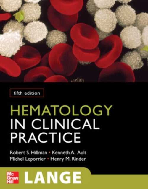 Book cover of: Hematology in Clinical Practice, Fifth Edition