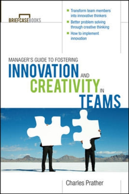 Book cover of: Manager's Guide to Fostering Innovation and Creativity in Teams