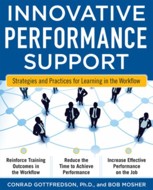 Book cover of: Innovative Performance Support:  Strategies and Practices for Learning in the Workflow