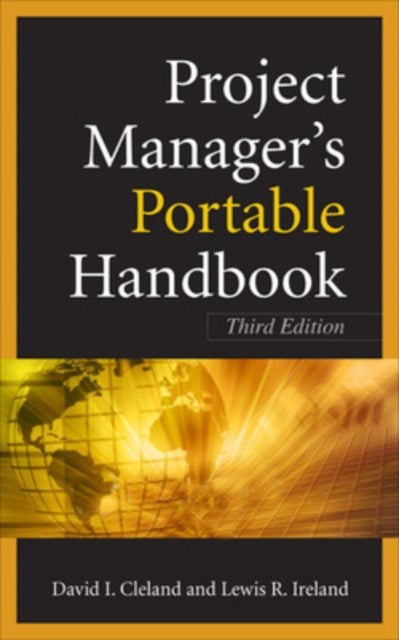 Book cover of: Project Managers Portable Handbook, Third Edition. By: David I. Cleland
