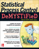 Book cover of: Statistical Process Control Demystified. By: Paul A. Keller