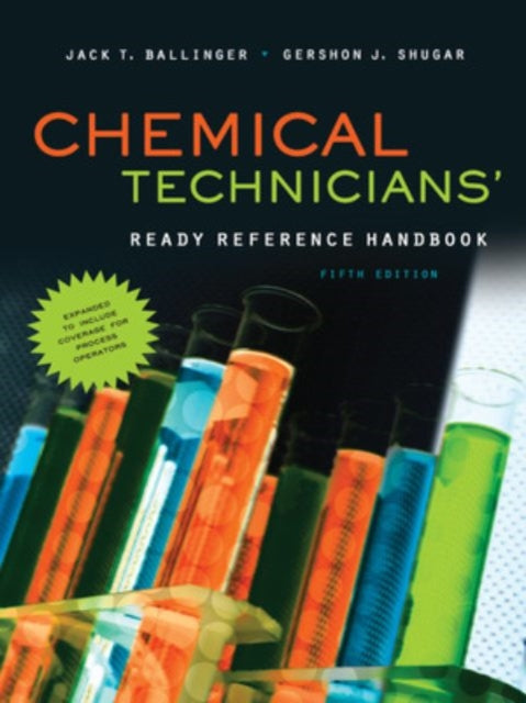 Book cover of: Chemical Technicians' Ready Reference Handbook. By: Jack T. Ballinger