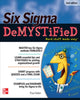 Book cover of: Six Sigma Demystified, Second Edition. By: Paul A. Keller