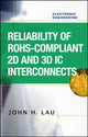 Book cover of: Reliability of RoHS-Compliant 2D and 3D IC Interconnects