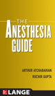 Book cover of: Anesthesia Guide. By: Arthur Atchabahian