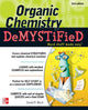 Book cover of: Organic Chemistry Demystified 2/E. By: D. R. Bloch