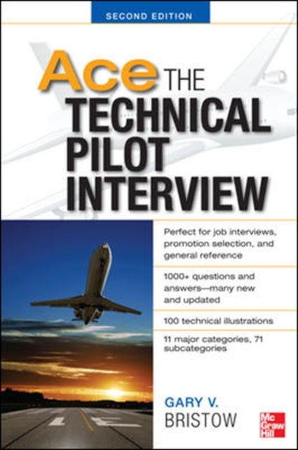 Book cover of: Ace The Technical Pilot Interview 2/E. By: Gary V. Bristow