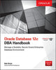 Book cover of: Oracle Database 12c DBA Handbook