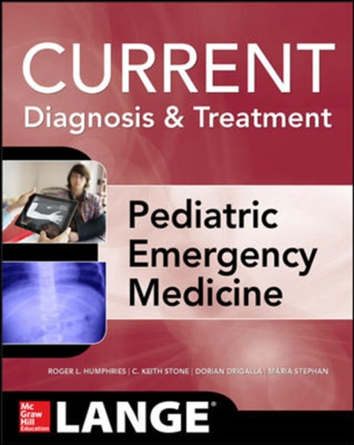 Book cover of: LANGE Current Diagnosis and Treatment Pediatric Emergency Medicine. By: Roger L. Humphries