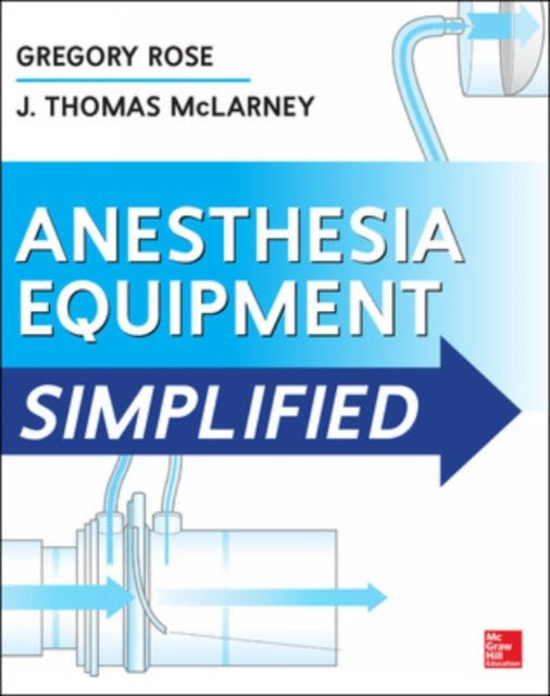 Book cover of: Anesthesia Equipment Simplified