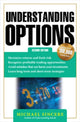 Book cover of: Understanding Options 2E. By: Michael Sincere