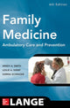 Book cover of: Family Medicine: Ambulatory Care and Prevention, Sixth Edition. By: Mindy Ann Smith