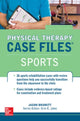 Book cover of: Physical Therapy Case Files, Sports. By: Jason Brumitt