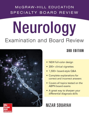 Neurology Examination and Board Review, Third Edition