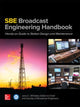 Book cover of: SBE Broadcast Engineering Handbook: A Hands-on Guide to Station Design and Maintenance. By: Jerry Whitaker