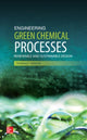 Book cover of: Engineering Green Chemical Processes: Renewable and Sustainable Design. By: Thomas F. DeRosa