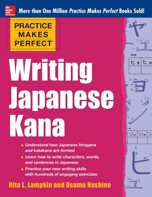 Book cover of: Practice Makes Perfect Writing Japanese Kana. By: Rita L. Lampkin