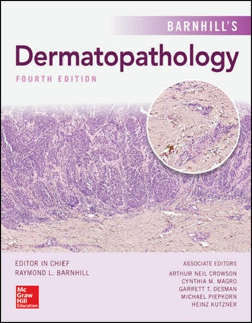Book cover of: Barnhill's Dermatopathology, Fourth Edition. By: A. Neil Crowson