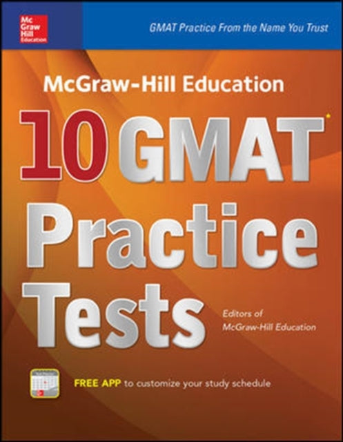Book cover of: McGraw-Hill Education 10 GMAT Practice Tests. By: McGraw-Hill Education (Firm)