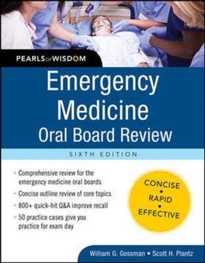 Emergency Medicine Oral Board Review: Pearls of Wisdom, Sixth Edition