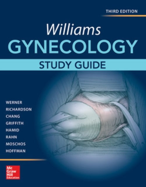 Book cover of: Williams Gynecology, Third Edition, Study Guide. By: Moschos Hoffman
