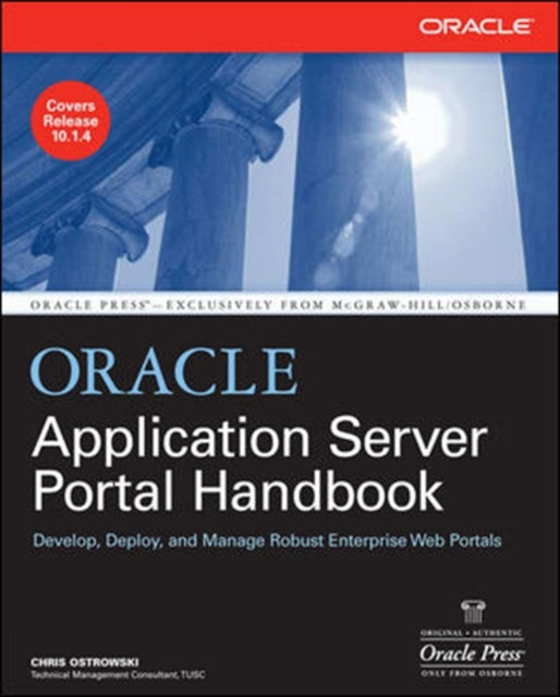 Book cover of: Oracle Application Server Portal Handbook. By: Chris Ostrowski