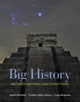 Book cover of: Big History: Between Nothing and Everything. By: David Christian