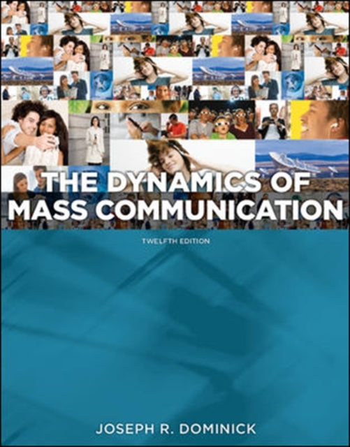 Book cover of: Dynamics of Mass Communication: Media in Transition. By: Joseph R. Dominick