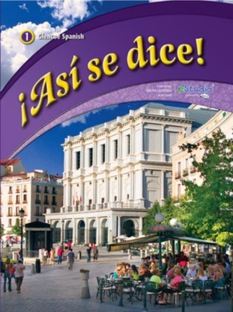 Book cover of: Asi se dice! Level 1, Student Edition. By: Conrad J. Schmitt