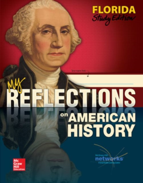 Book cover of: My Reflections on American History, Florida Student Edition