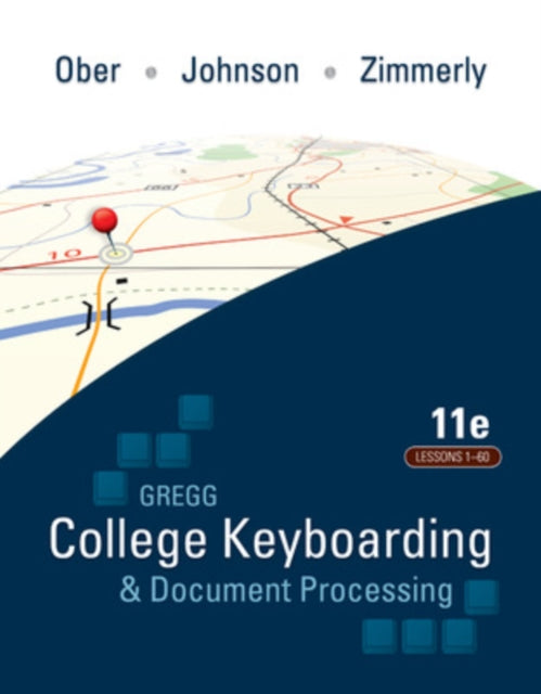 Book cover of: Gregg College Keyboarding & Document Processing (GDP); Lessons 1-60 text. By: Scot Ober