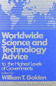 Book cover of: Worldwide Science and Technology Advice. By: William T. Golden