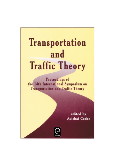 Book cover of: Transportation and Traffic Theory. By: A. Ceder