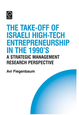 Take-off of Israeli High-Tech Entrepreneurship During the 1990s