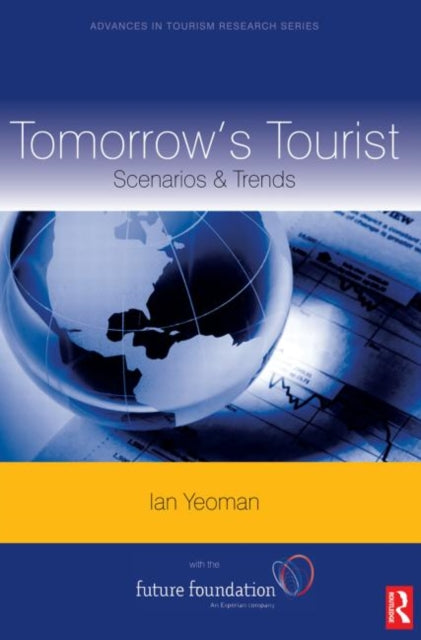 Book cover of: Tomorrow's Tourist. By: Ian Yeoman