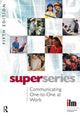 Book cover of: Communicating One-to-One at Work. By: Institute of Leadership & Management (ILM)