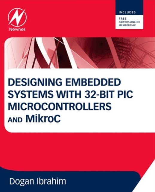 Book cover of: Designing Embedded Systems with 32-Bit PIC Microcontrollers and MikroC