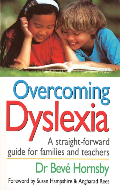 Book cover of: Overcoming Dyslexia. By: Beve Hornsby       