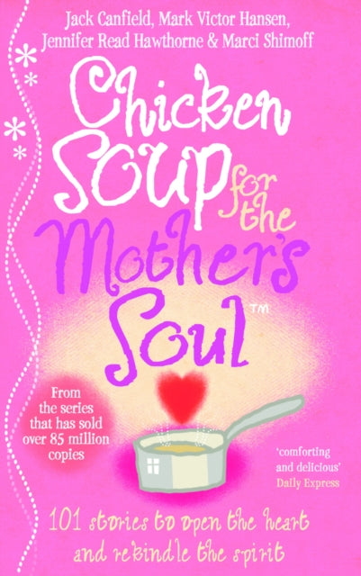 Book cover of: Chicken Soup For The Mother's Soul