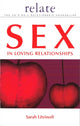 Book cover of: Relate Guide to Sex in Loving Relationships. By: Sarah Litvinoff