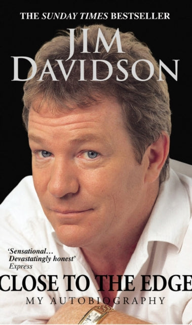 Book cover of: Close to the Edge. By: JIM DAVIDSON