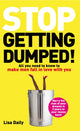 Book cover of: Stop Getting Dumped!. By: Lisa Daily