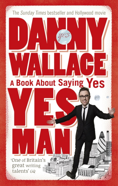 Book cover of: Yes Man. By: Danny Wallace       